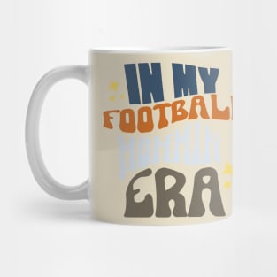 In My Football Mommin' Era Mug